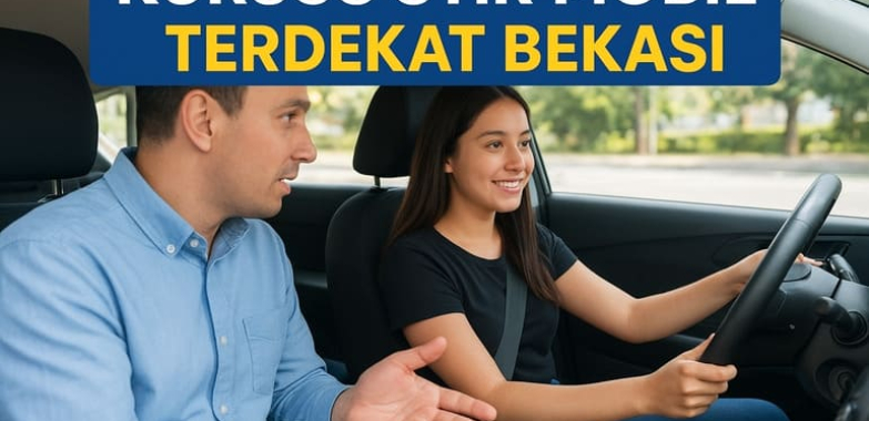 Kursus Stir Mobil Terdekat Bekasi